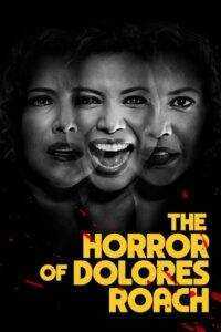 The Horror of Dolores Roach: Season 1