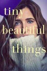 Tiny Beautiful Things: Season 1